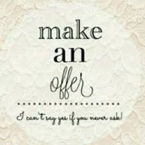 REASONABLE Offers Welcome!